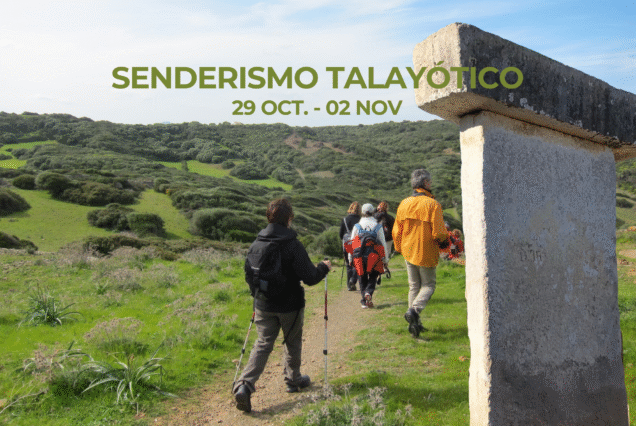 Senderismo Talayótico ¡La mejor manera de conocer Menorca Talayótica!